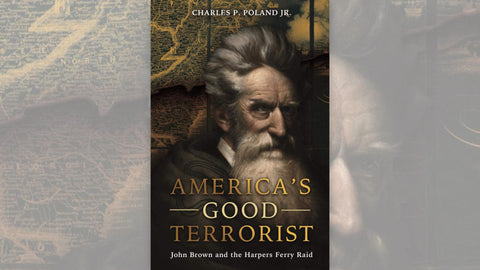 ‘America’s Good Terrorist’ Book Review: A New Look at John Brown