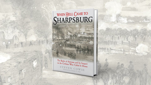 Book Review: ‘When Hell Came to Sharpsburg’
