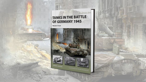 Book Review: Tanks in the Battle of Germany 1945: Western Front